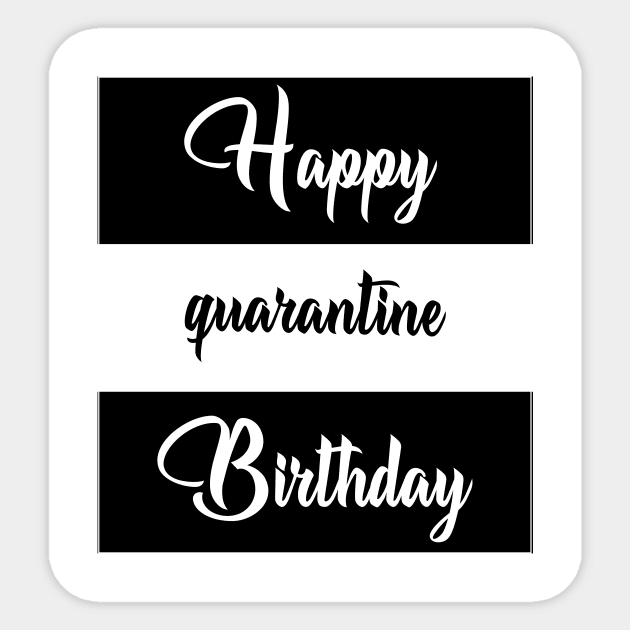 happy quarantine birthday Sticker by magdynstein